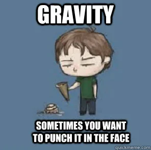 gravity meme