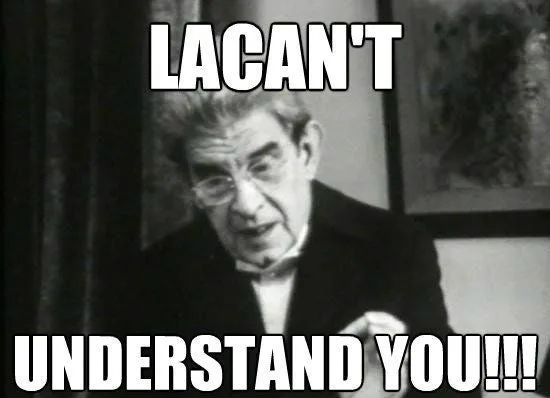 Jacques Lacan meme