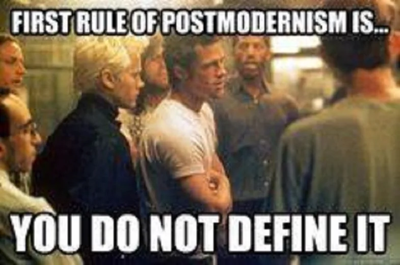 postmodernism meme