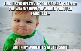 Sapir-Whorf hypothesis meme