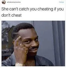 cheating (affair) meme