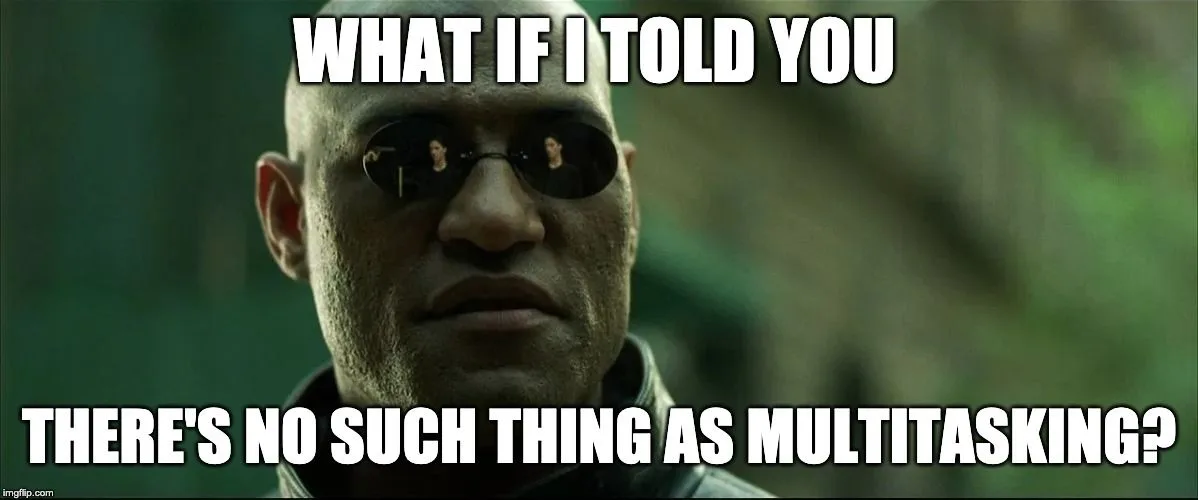 multitasker meme