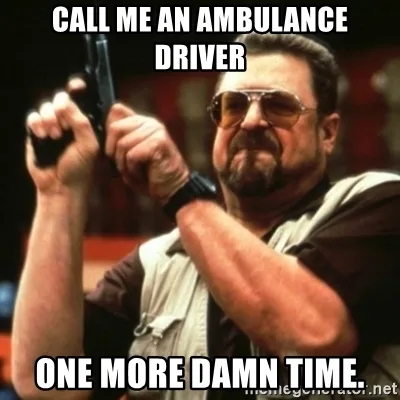 ambulance meme