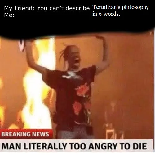 Tertullian meme