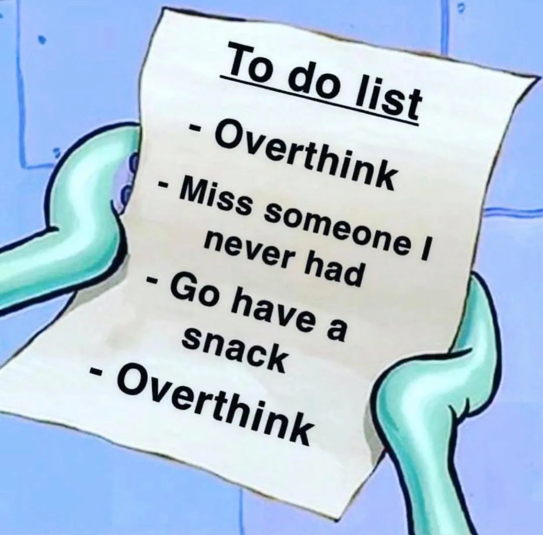 overthinking meme