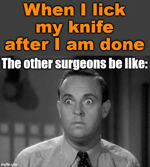 surgeon meme