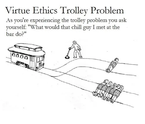 virtue ethics meme