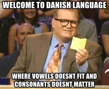Danish (language) meme