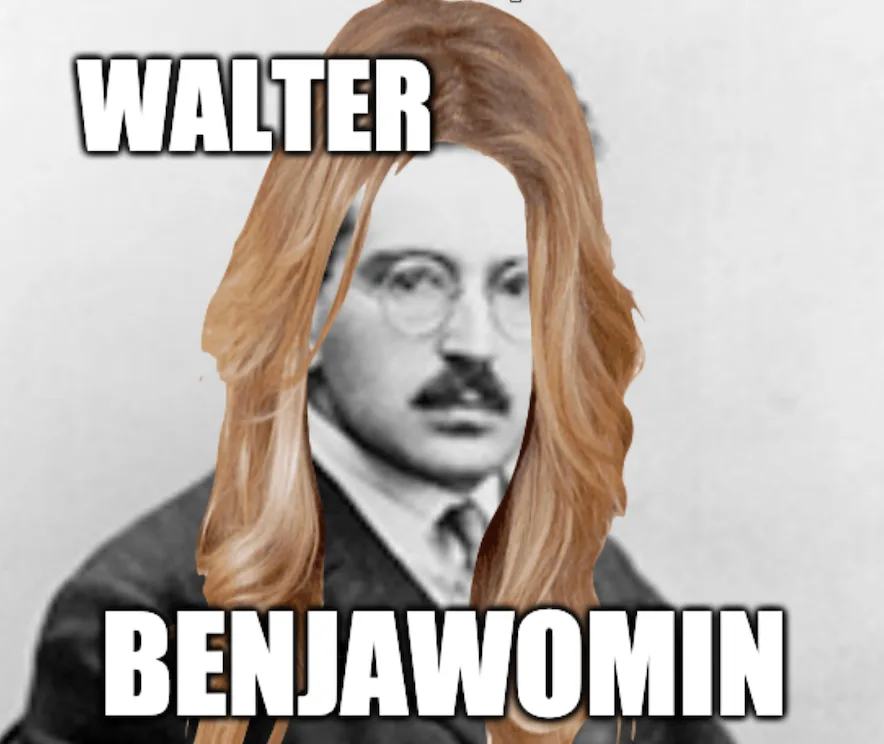 Walter Benjamin meme