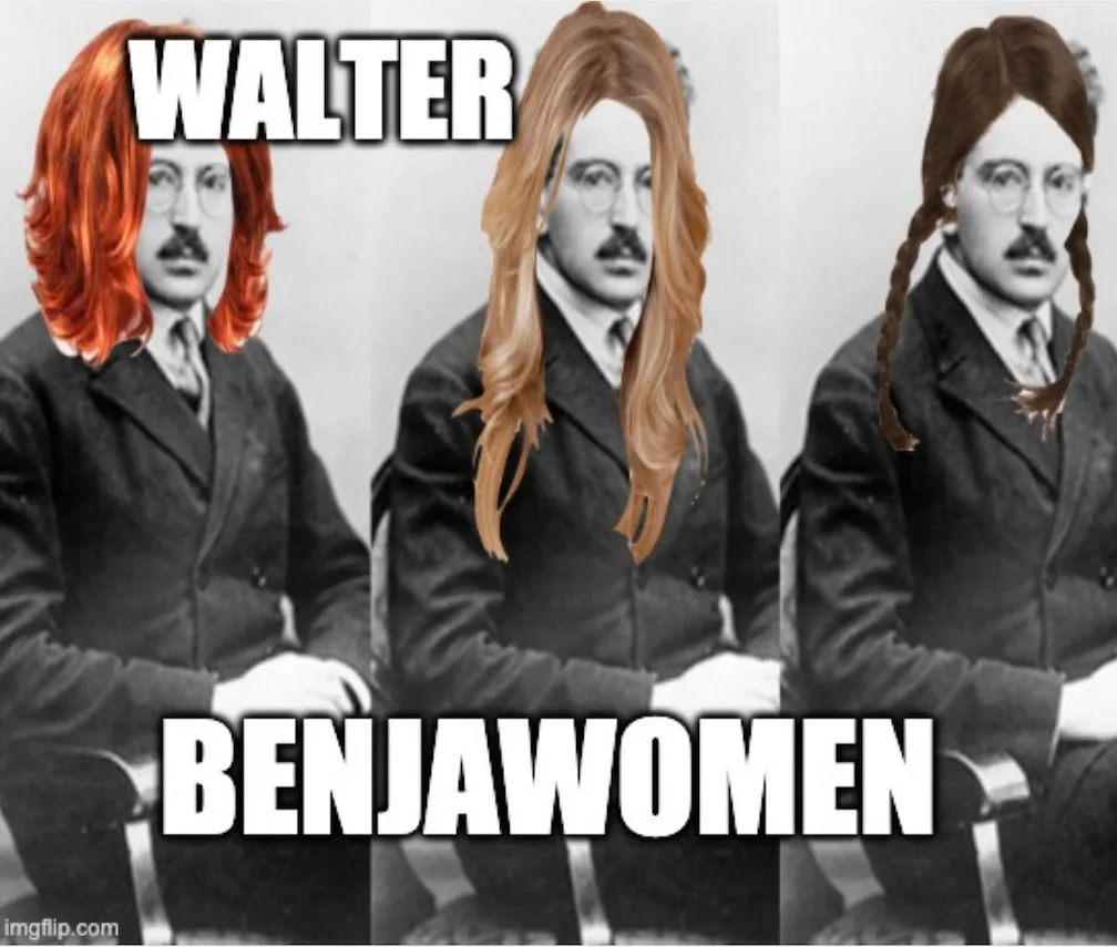 Walter Benjamin meme