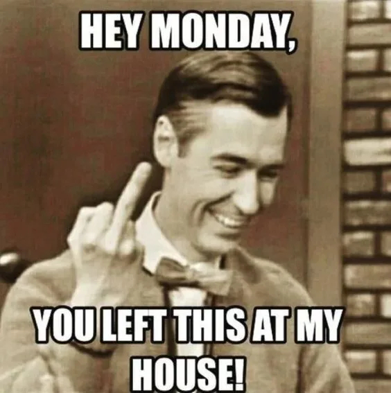Monday meme
