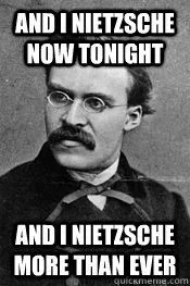 Friedrich Nietzsche meme