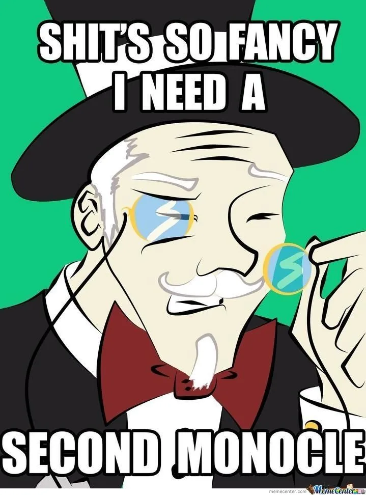 monocle meme