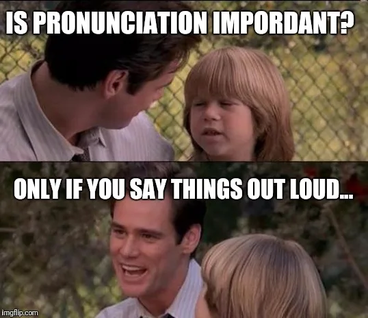 pronunciation meme