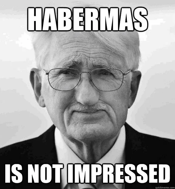 Jurgen Habermas meme