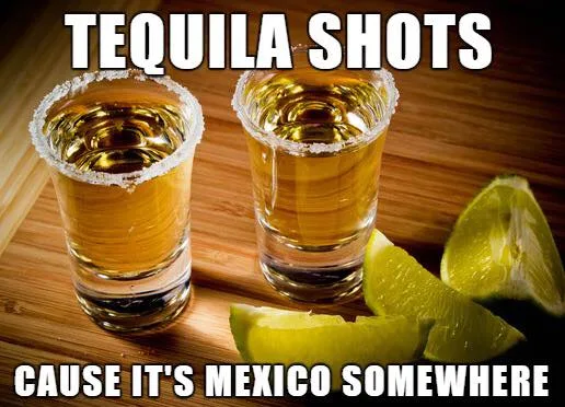 tequila meme