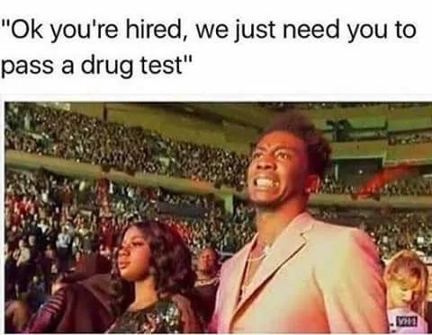 drug testing meme