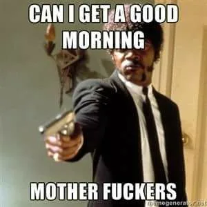 good morning meme