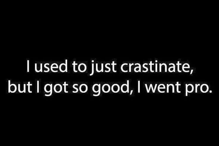 procrastinator meme
