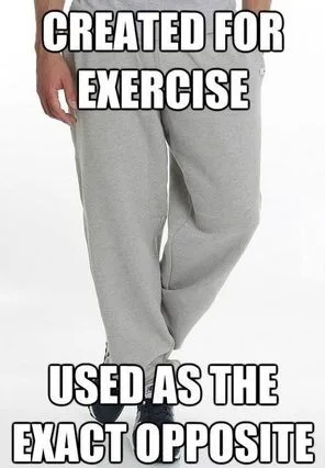 sweatpants meme
