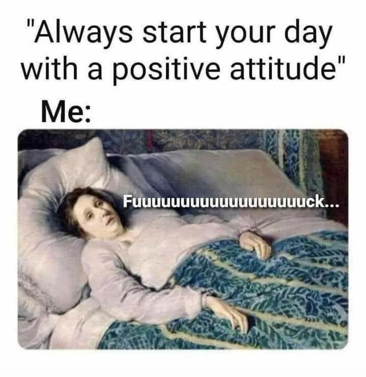 being positive meme