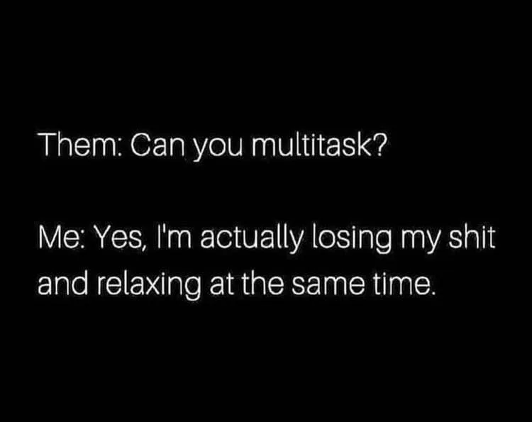 multitasking meme