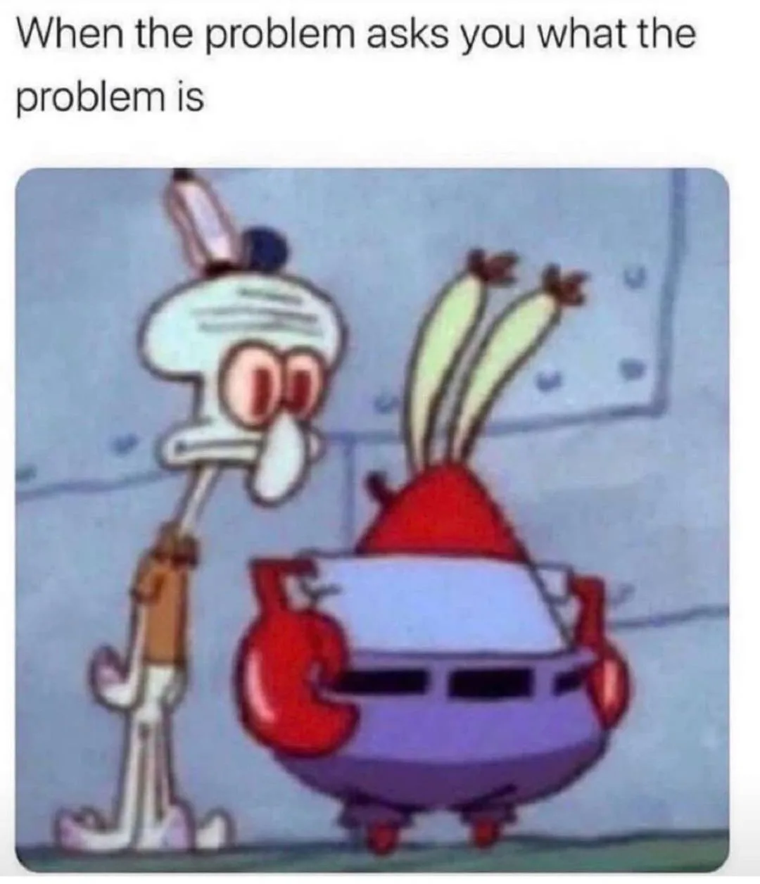 problem meme