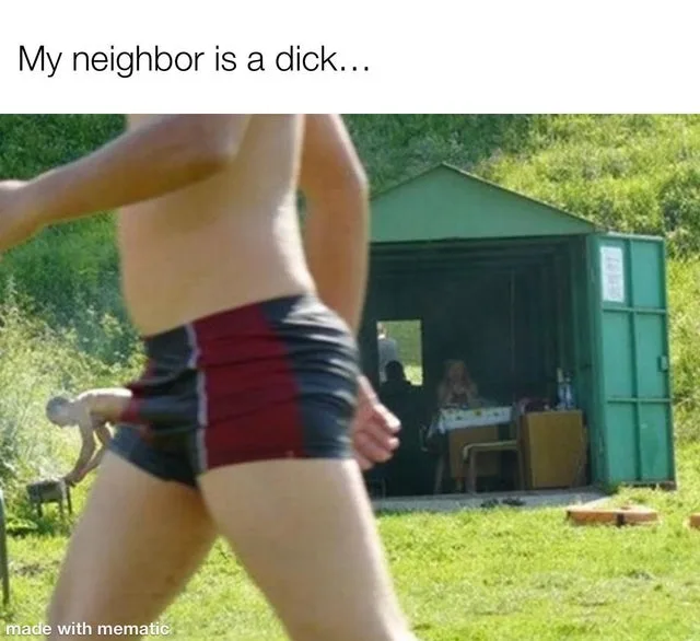neighbor meme