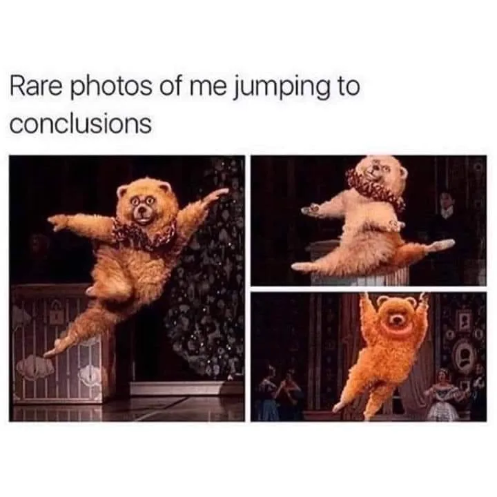 jumping to conclusions meme