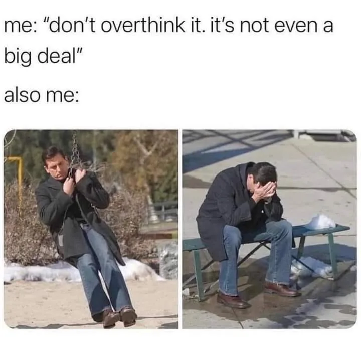 overthinking meme