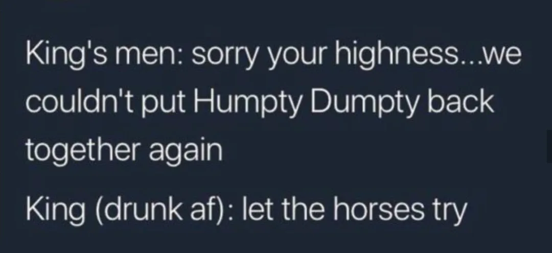 Humpty Dumpty meme