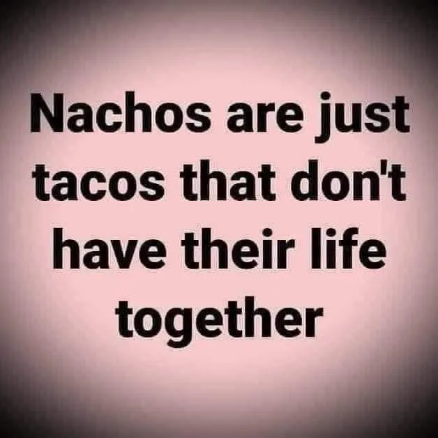 nachos meme