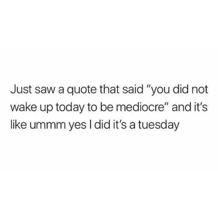 mediocrity meme