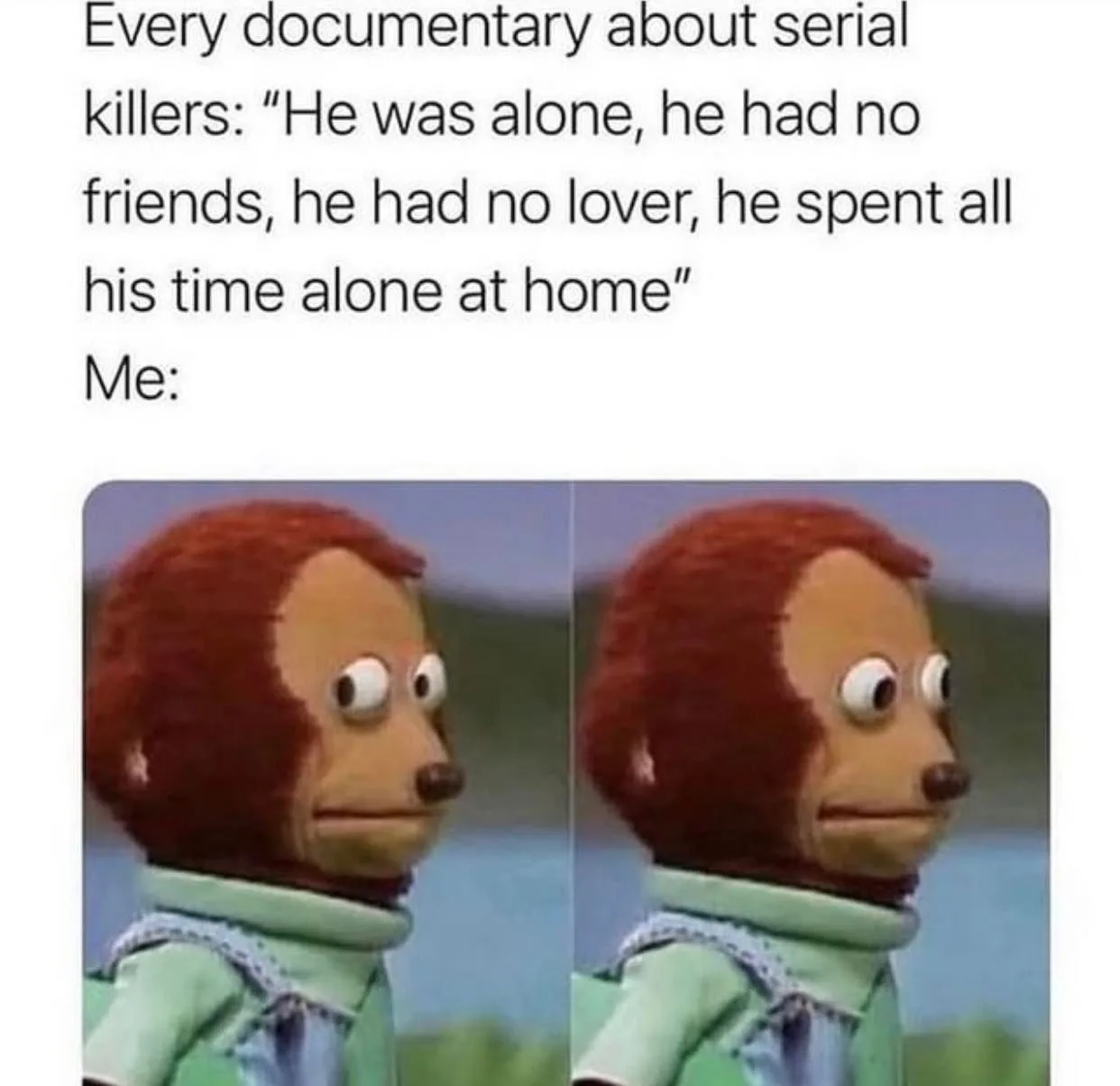 serial killer meme