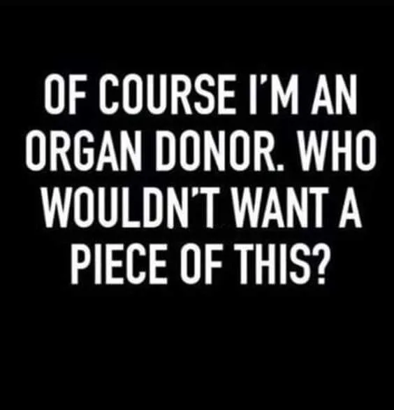 organ donor meme