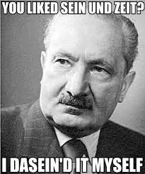 Martin Heidegger meme