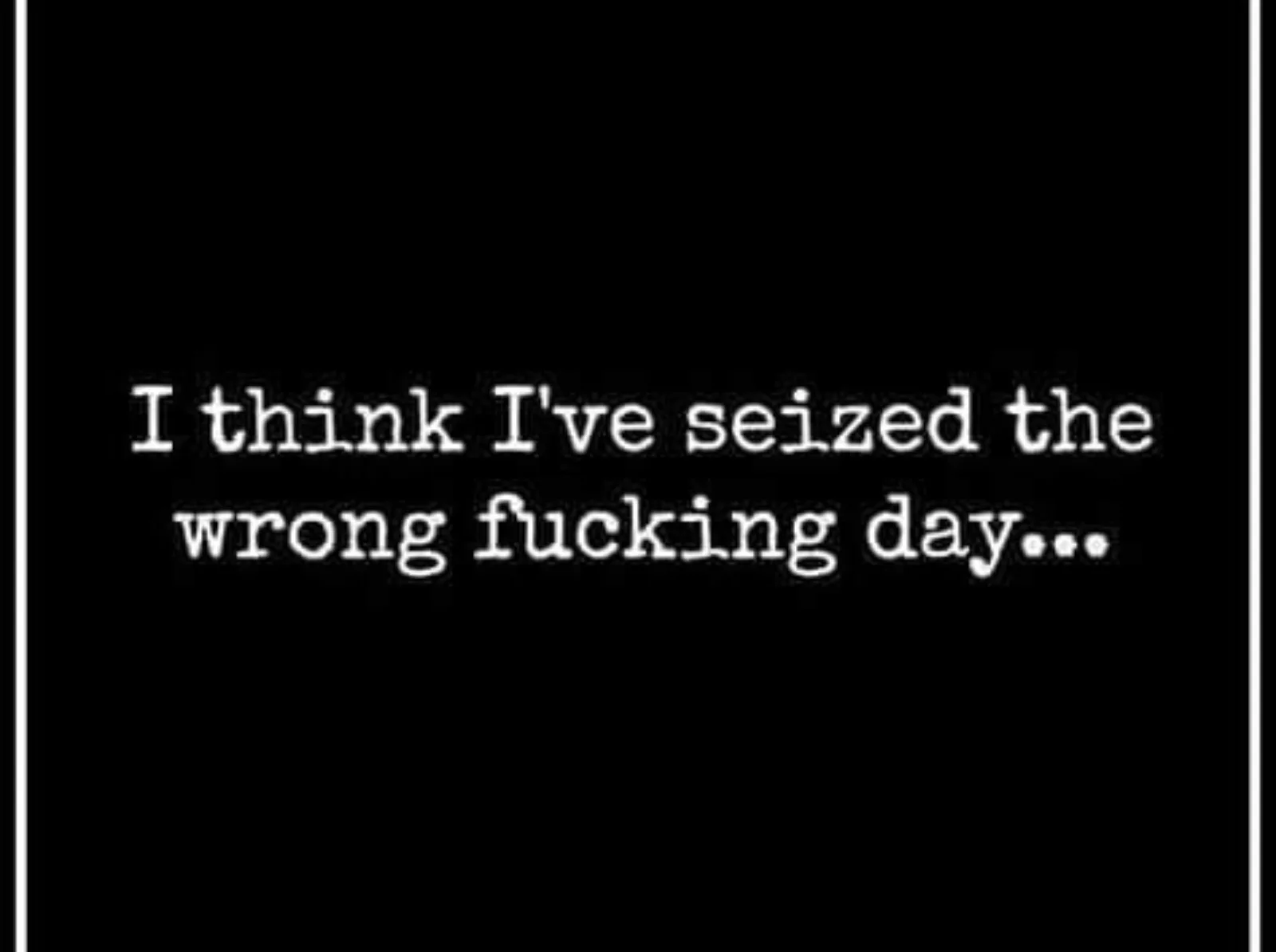 seize the day meme