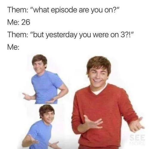binge watching meme