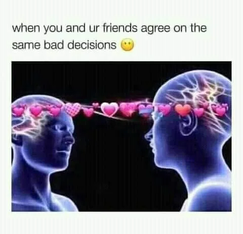 bad decision meme