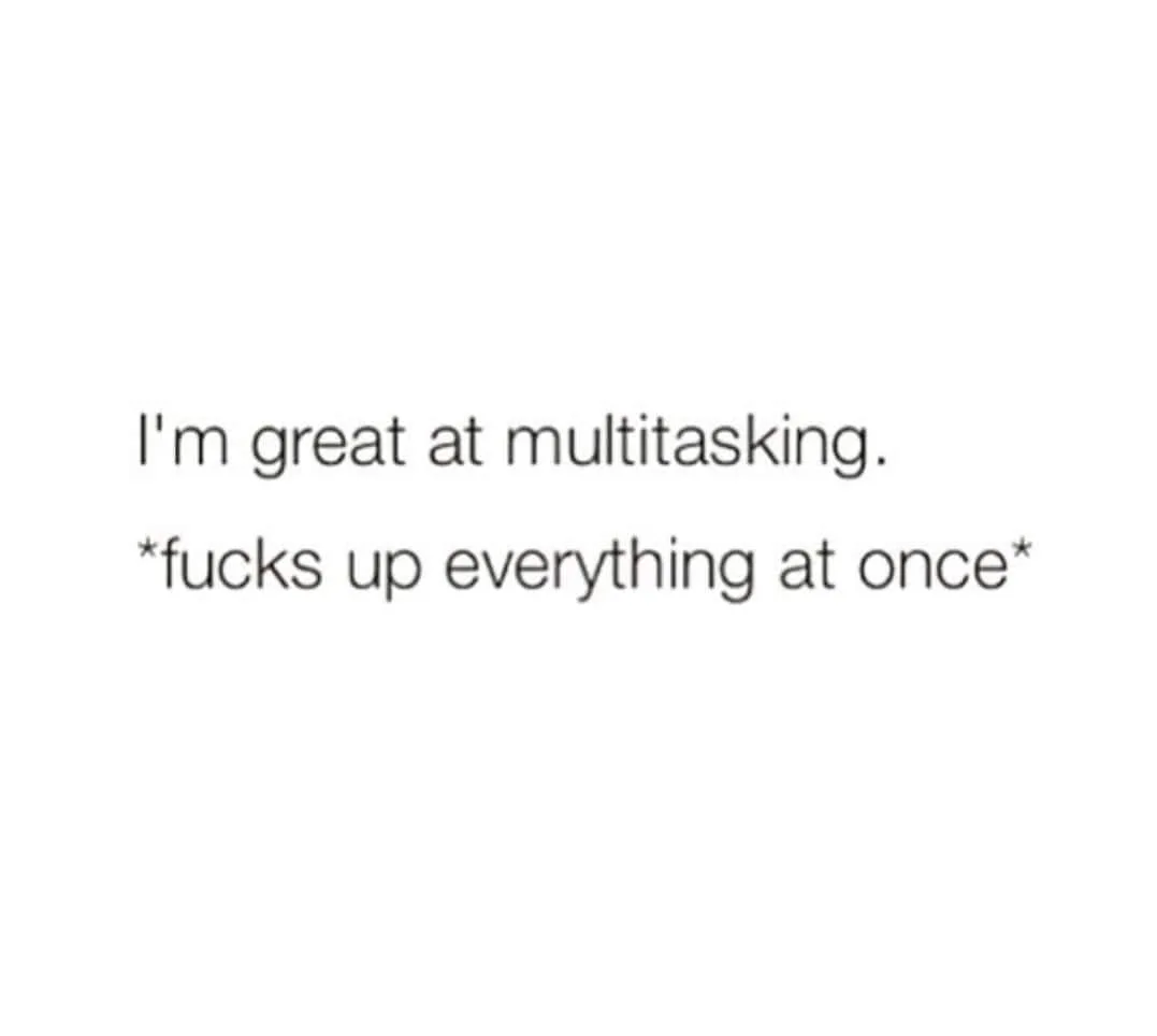 multitasking meme