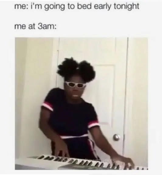 staying up late meme