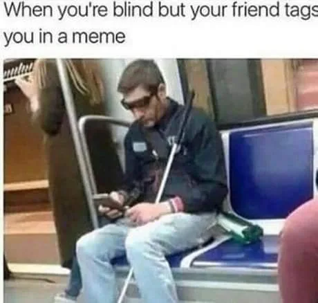 blindness meme