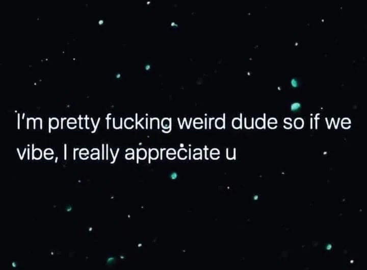 being weird meme