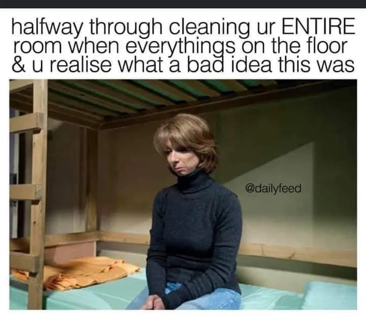 cleaning your room meme