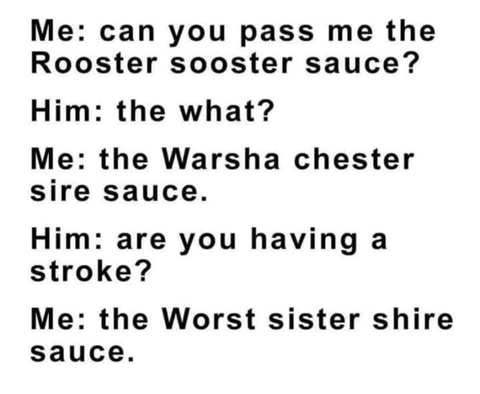 Worcestershire sauce meme
