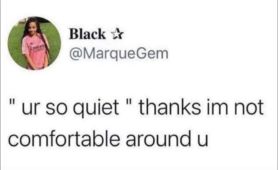 being quiet meme