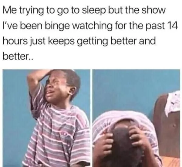 binge watching meme