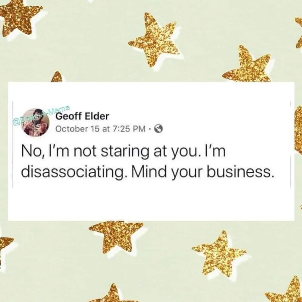 dissociation meme