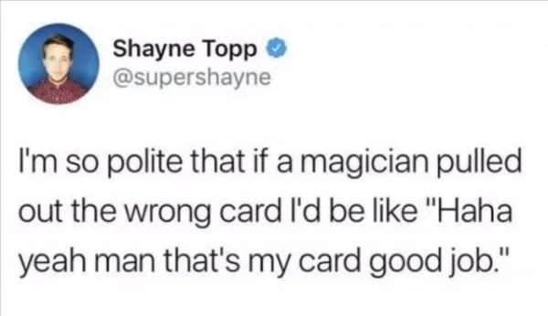 being polite meme