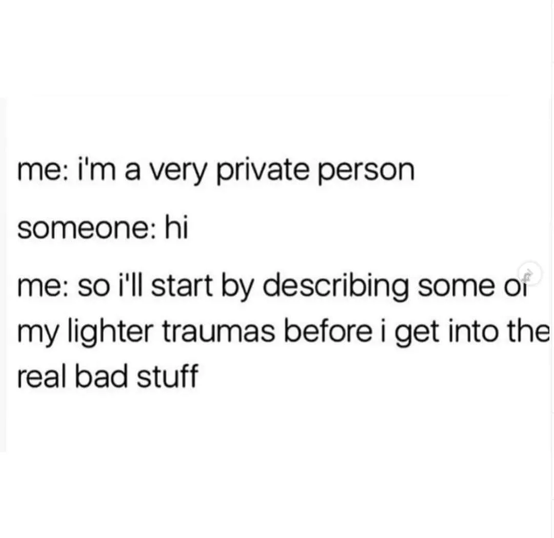 oversharing meme